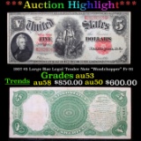 ***Auction Highlight*** 1907 $5 Large Size Legal Tender Note 