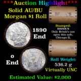 ***Auction Highlight***  AU/BU Slider Brinks Shotgun Morgan $1 Roll 1890 & O Ends Virtually UNC (fc)
