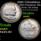 1892 Columbian Old Commem Half Dollar 50c Grades GEM Unc