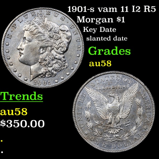 1901-s vam 11 I2 R5 Morgan Dollar $1 Grades Choice AU/BU Slider