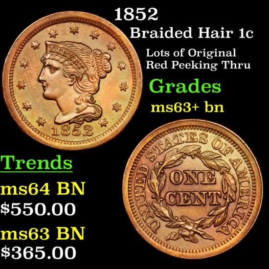 1852 Braided Hair Large Cent 1c Grades Select+ Unc BN