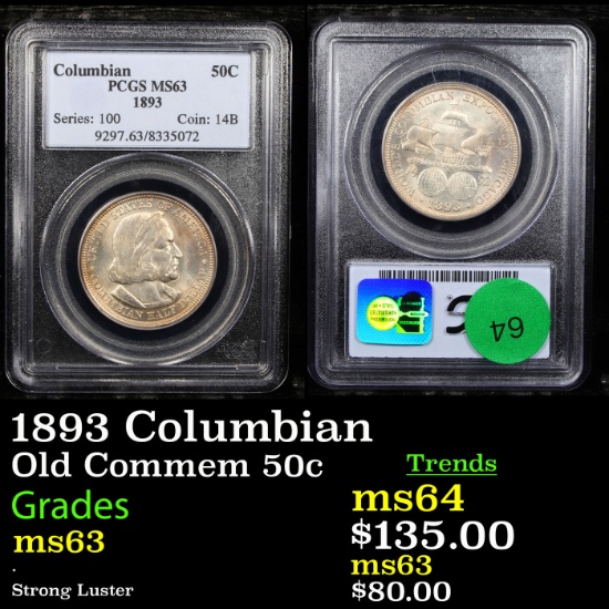 PCGS 1893 Columbian Old Commem Half Dollar 50c Graded ms63 By PCGS