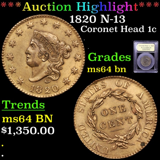 ***Auction Highlight*** 1820 N-13 Coronet Head Large Cent 1c Graded Choice Unc BN By USCG (fc)