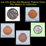 Lot #78 of the 450 Masonic Tokens from The Walter O. Collection