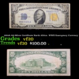 1934A $10 Silver Certificate North Africa  WWII Emergency Currency Grades vf, very fine