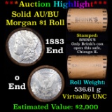 ***Auction Highlight***  AU/BU Slider Brinks Shotgun Morgan $1 Roll 1883 & O Ends Virtually UNC (fc)