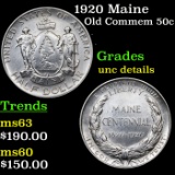 1920 Maine Old Commem Half Dollar 50c Grades Unc Details