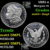 1881-s Morgan Dollar $1 Grades Select Unc+ DMPL