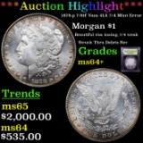 ***Auction Highlight*** 1878-p 7/8tf Vam 41A 7/4 Mint Error Morgan Dollar $1 Graded Choice+ Unc By U