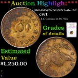 ***Auction Highlight*** NGC (1861-1865) PA S-1100B Sutler R-7 Civil War Token 1c Graded xf details B