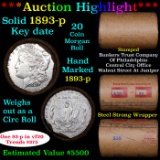 ***Auction Highlight*** Full solid date 1893-p Morgan silver $1 roll, 20 coins (fc)