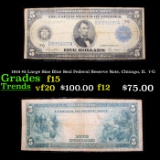 1914 $5 Large Size Blue Seal Federal Reserve Note, Chicago, IL  7-G Grades f+