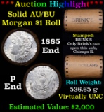 ***Auction Highlight***  AU/BU Slider Brinks Shotgun Morgan $1 Roll 1885 & P Ends Virtually UNC (fc)