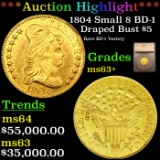 ***Auction Highlight*** 1804 Small 8 BD-1 Gold Draped Bust $5 Half Eagle Graded ms63+ By SEGS (fc)