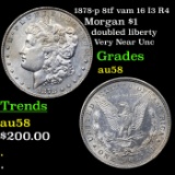 1878-p 8tf vam 16 I3 R4 Morgan Dollar $1 Grades Choice AU/BU Slider