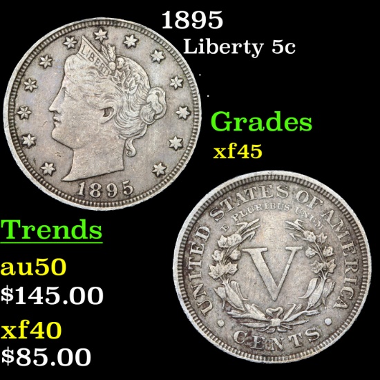 1895 Liberty Nickel 5c Grades xf+