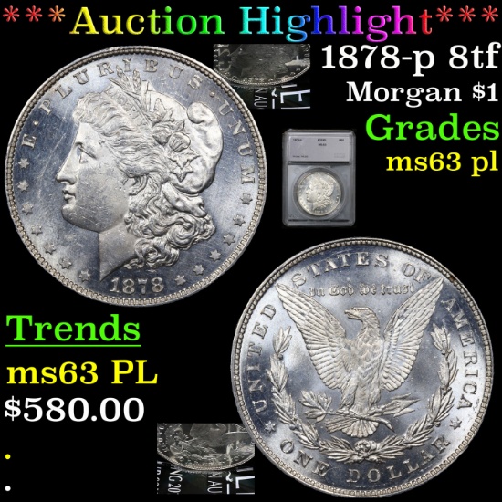 ***Auction Highlight*** 1878-p 8tf Morgan Dollar $1 Graded ms63 pl By SEGS (fc)