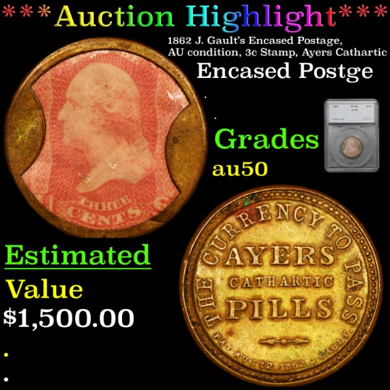 ***Auction Highlight*** 1862 J. Gault’s Encased Postage, AU condition, 3c Stamp, Ayers Cathartic Gra