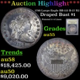 ***Auction Highlight*** 1798 Large Eagle BB-113 B-27 R2 Draped Bust Dollar $1 Graded Choice AU By US