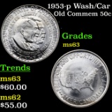 1953-p Wash/Car Old Commem Half Dollar 50c Grades Select Unc
