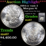 ***Auction Highlight*** 1884-cc vam 2 I2 R3 Morgan Dollar $1 Graded ms67 By SEGS (fc)