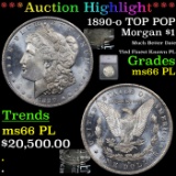*HIGHLIGHT OF NIGHT* 1890-o TOP POP Morgan Dollar $1 Graded ms66 PL By SEGS (fc)