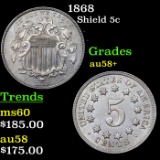 1868 Shield Nickel 5c Grades Choice AU/BU Slider+