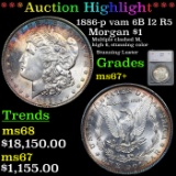 ***Auction Highlight*** 1886-p vam 6B I2 R5 Morgan Dollar $1 Graded ms67+ By SEGS (fc)