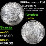 1898-o vam 11A Morgan Dollar $1 Grades GEM+ Unc