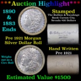 ***Auction Highlight*** Pre 1921 Morgan Silver Dollar $1 Roll 20 Coins Bullion & Exchange Bank 1883