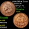 1890 Mint Error Indian Cent 1c Grades Choice AU/BU Slider