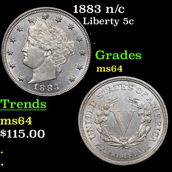 1883 n/c Liberty Nickel 5c Grades Choice Unc