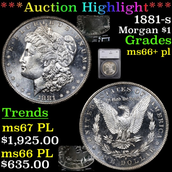 ***Auction Highlight*** 1881-s Morgan Dollar $1 Graded ms66+ pl By SEGS (fc)