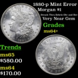 1880-p Mint Error Morgan Dollar $1 Grades Choice+ Unc