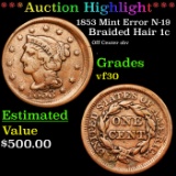 ***Auction Highlight*** 1853 Mint Error N-19 Braided Hair Large Cent 1c Grades vf++ (fc)