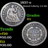 1857-o Seated Liberty Half Dime 1/2 10c Grades f+