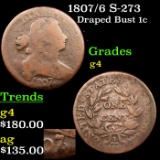 1807/6 S-273 Draped Bust Large Cent 1c Grades g, good