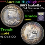 ***Auction Highlight*** 1893 Isabella Isabella Quarter 25c Graded Choice Unc By USCG (fc)