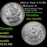 1903-p Vam 5 I2 R5 Morgan Dollar $1 Grades Unc Details