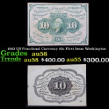 1862 US Fractional Currency 10c First Issue Washington Grades Choice AU/BU Slider