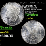 1878-p 7tf vam 79 I5 R4 Mint Error Morgan Dollar $1 Grades Choice Unc