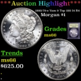 ***Auction Highlight*** 1880/79-s Vam 9 Top 100 I4 R4 Morgan $1 Graded GEM+ Unc By USCG (fc)