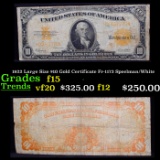 1922 Large Size $10 Gold Certificate Fr-1173 Speelman/White Grades f+