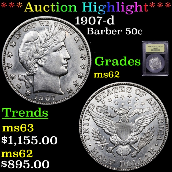 ***Auction Highlight*** 1907-d Barber Half Dollars 50c Graded Select Unc By USCG (fc)