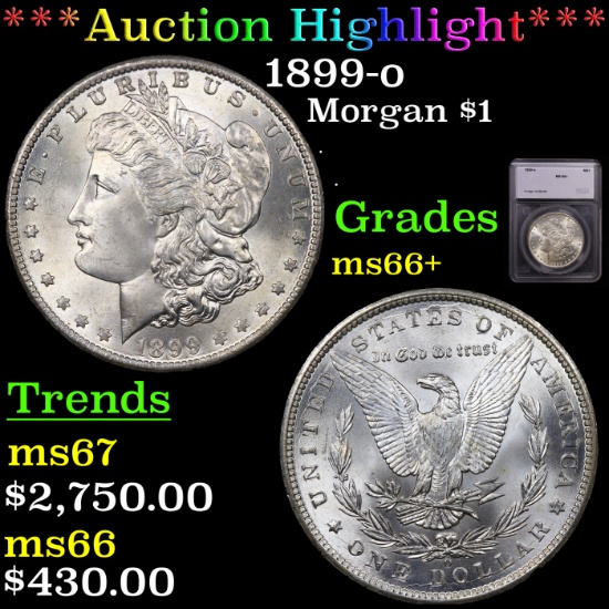 ***Auction Highlight*** 1899-o Morgan Dollar $1 Graded ms66+ By SEGS (fc)