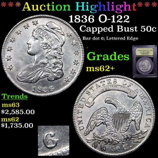 ***Auction Highlight*** 1836 O-122 Capped Bust Half Dollar 50c Graded Select Unc By USCG (fc)