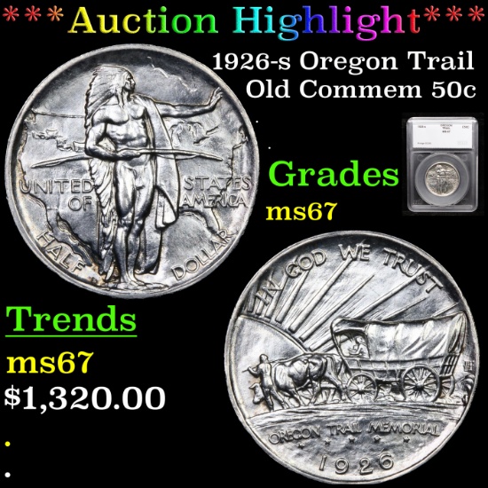 ***Auction Highlight*** 1926-s Oregon Trail Old Commem Half Dollar 50c Graded ms67 By SEGS (fc)