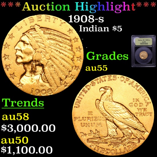 ***Auction Highlight*** 1908-s Gold Indian Half Eagle $5 Graded Choice AU By USCG (fc)