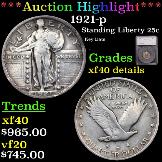 ***Auction Highlight*** 1921-p Standing Liberty Quarter 25c Graded xf40 details By SEGS (fc)