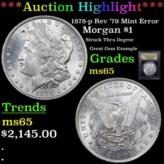 ***Auction Highlight*** 1878-p Rev '79 Mint Error Morgan Dollar $1 Graded GEM Unc By USCG (fc)